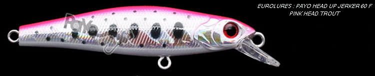 PAYO HEAD UP JERKER PINK HEAD TROUT